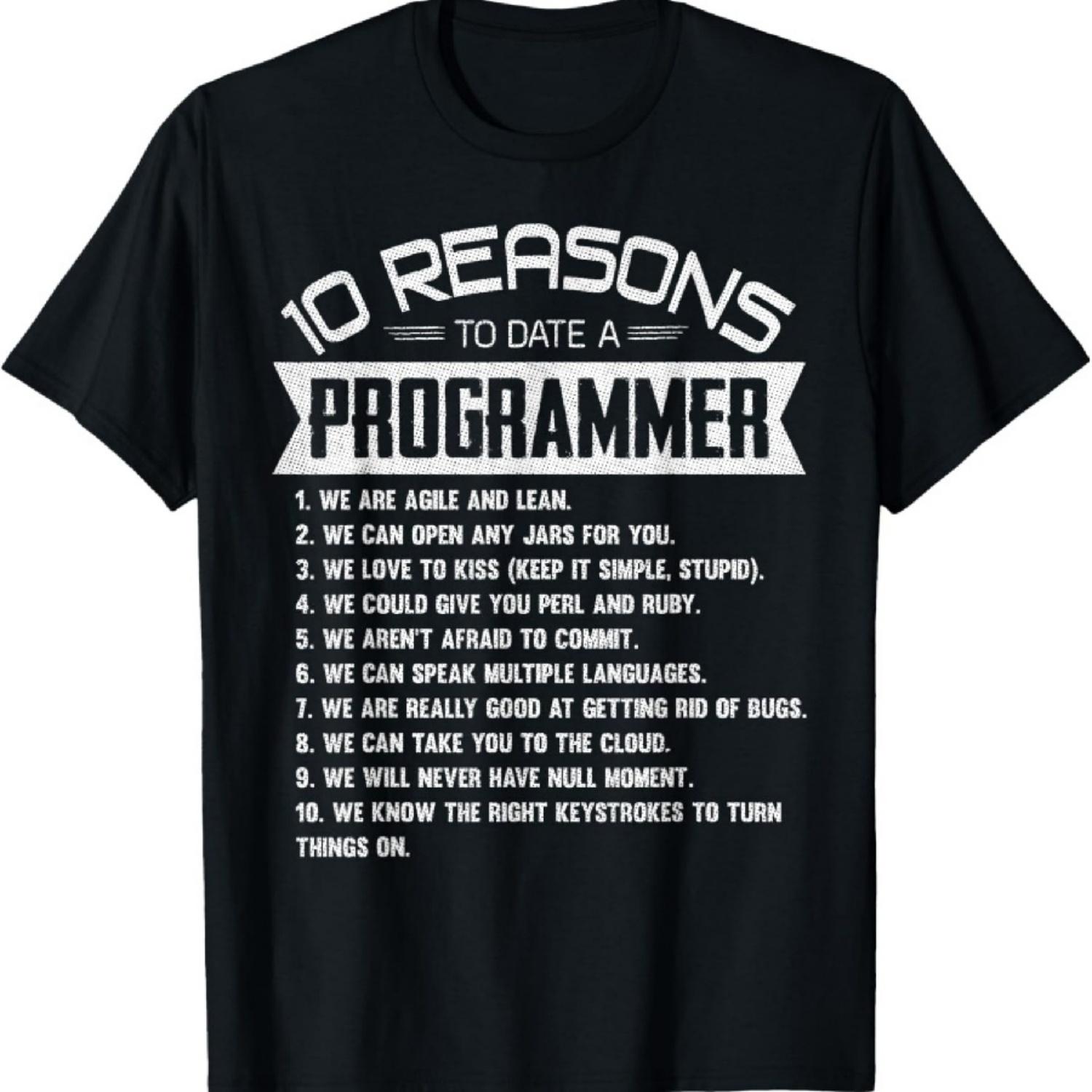 

10 причин встречаться с программистом, разработчиком ПО, хакером. Футболка XXXXXL чёрный