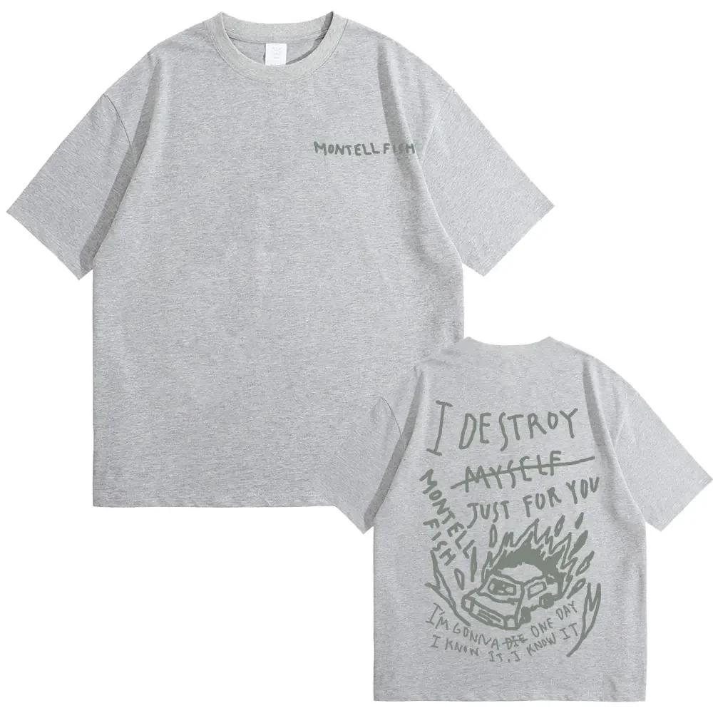 Zanger Montell Fish Jamie Ik Maak Mezelf Kapot Alleen Voor Jou Grafische T-shirts Unisex Wounisex Mode Casual T-shirts Mannen Oversized T-shirt