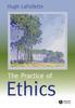 The The Practice of Ethics Book