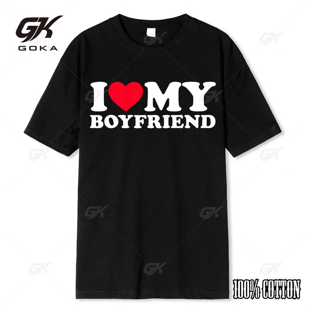 I Love My Boyfriend I Love My Girlfriend T Shirt Men So Please Stay Away From Me Funny BF GF Saying Quote Gift Tee Tops
