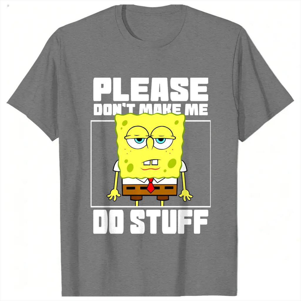 Unisex T Shirt Spongebobs Please Dont Make Me Do Stuff T Shirts Popular Summer Tee Shirt Vintage Pattern Cotton Tops Plus Size