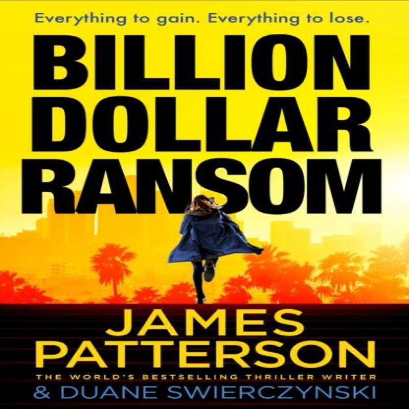 BillionDollar Ransom by James Patterson Hardback Book 9781529922608