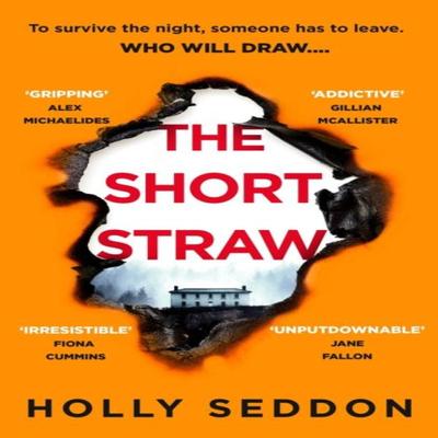The Short Straw by Holly Seddon Hardback Book 9781398715462