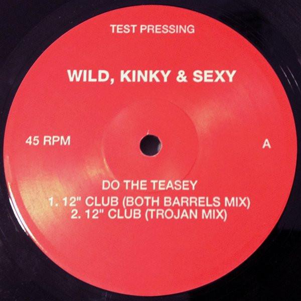 

12inch Record WILD KINKY SEXY Do The Teasey TEASE Tighten Up Reco 1993 UK Reggae Ska Dub Used