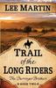 The Trail of the Long Riders : 2 Book