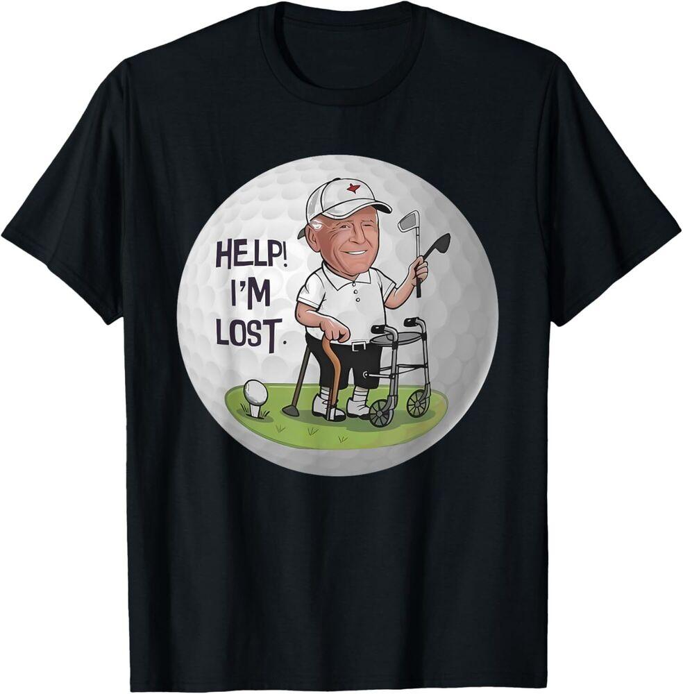 Joe Biden Golf Balls Help Im Lost Funny President Golfer T-Shirt Unisex T-Shirt S