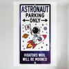 Astronaut Parking Only Metal Tin Sign with Cosmic Pattern, Funny 'Violators Will Be Mooned' Space Themed Sign for Home Bar Man C
