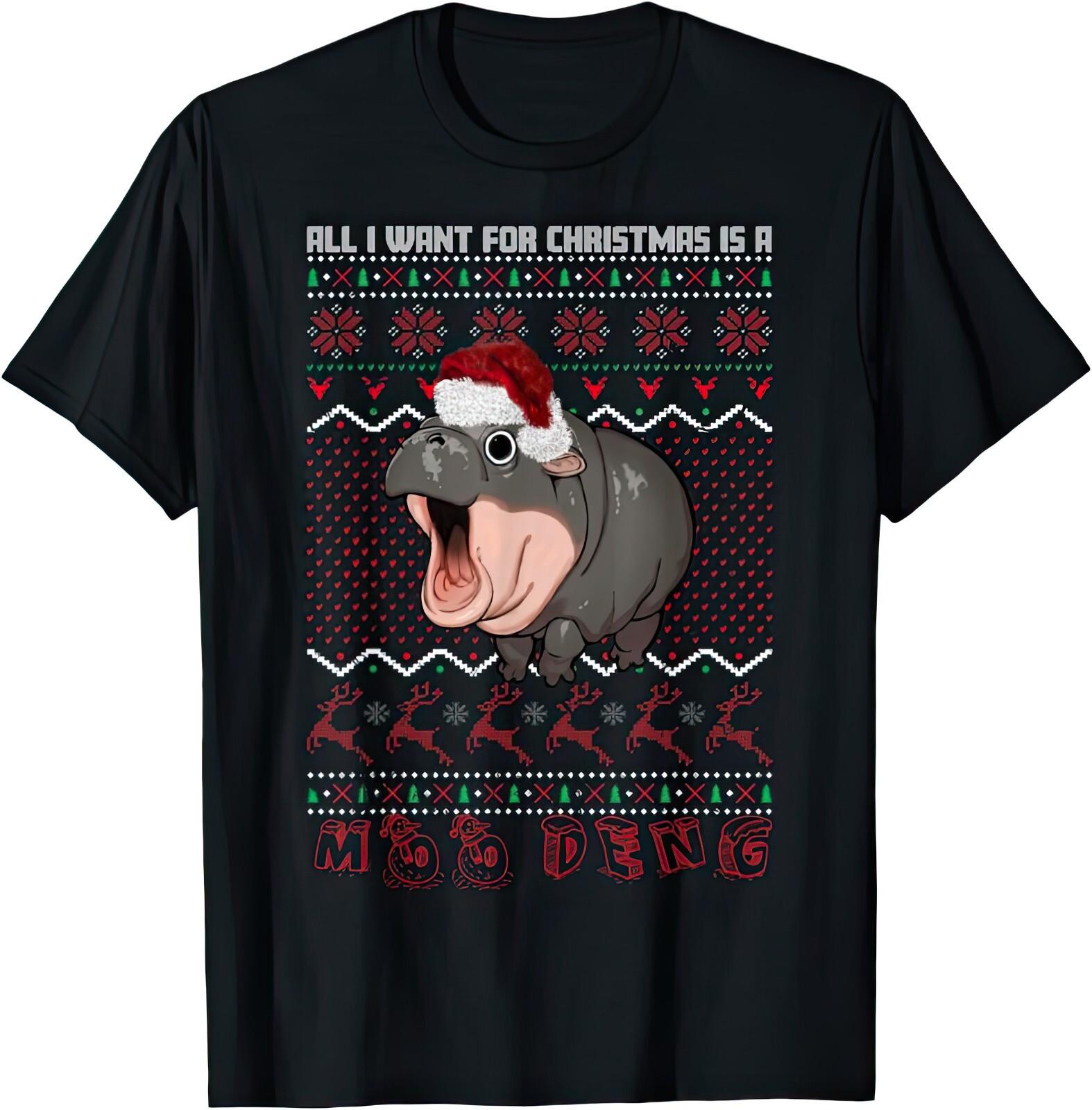 All I Want For Christmas Is A Moo Deng Funny Joke Humour Christmas Day T Shirt M