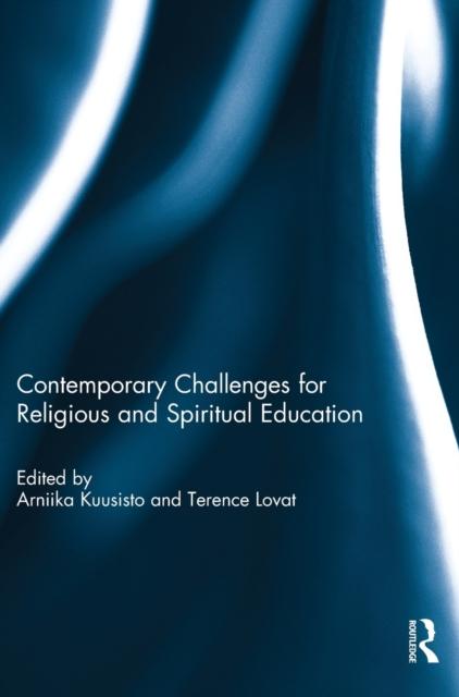 Книга Contemporary Challenges for Religious and Spiritual Education