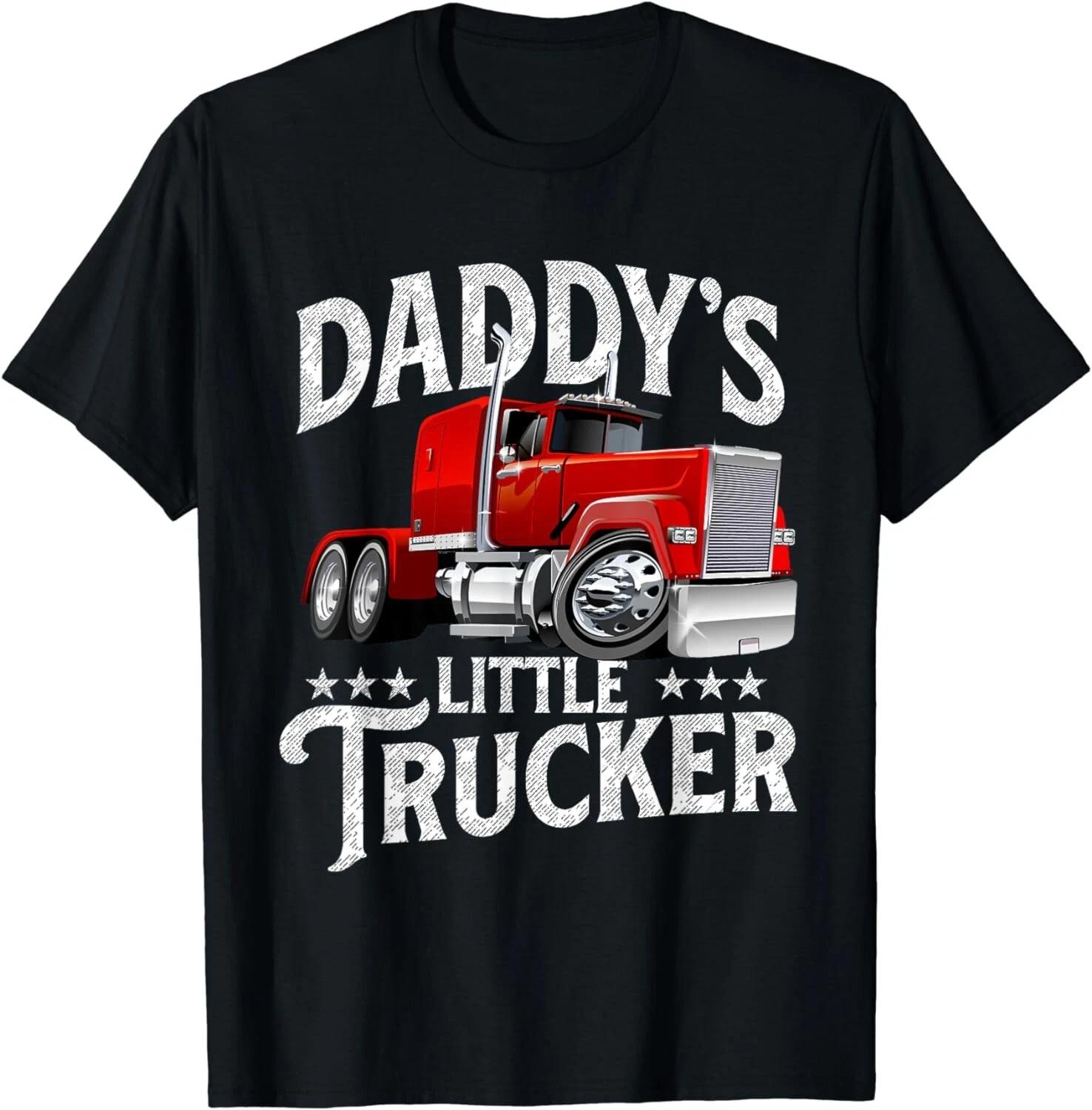 Daddy s Little Trucker - Semi Truck Driver Trucking Gift Unisex T-Shirt L