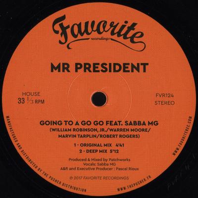 12inch Record MR PRESIDENT - Going To A Go Go FVR124 Favorite Record 2017 France Dance & Electronica