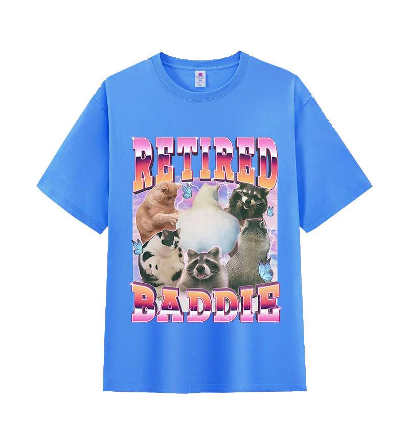 Retired Baddie Cat Raccoon Lover Funny Graphic T-shirt Men Women Cute Style Oversized T-shirt Casual O-Neck Short Sleeve T Shirt
