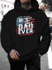 2026 Music Festival Summer New Arrival Unisex Casual Versatile Style Fashion Hoodie with American Flag Element "BEST DAD EVER" Letter Print Design, L