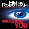 Watching You by Michael Robotham Paperback Book 9780751547245