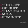 The List of Shit That Made Me a Feminist by Farida D Paperback Book 9781097768035