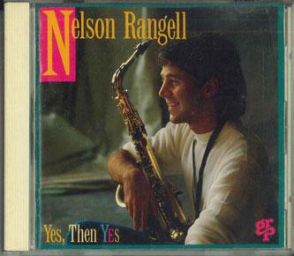 CD NELSON RANGELL - Yes, Then Yes MVCR176PROMO GRP Japan Jazz Used