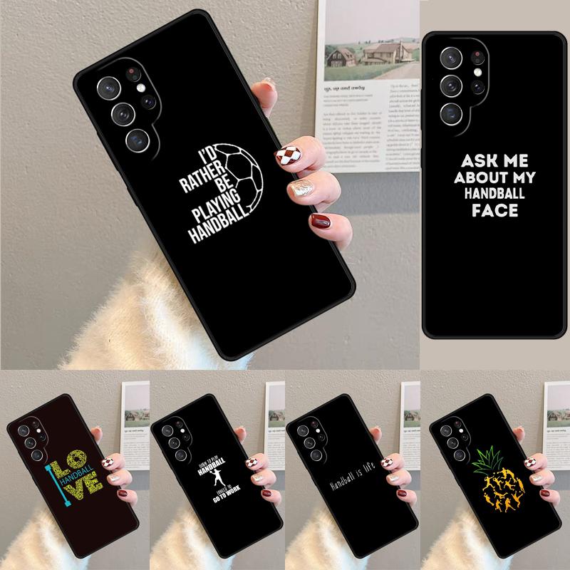 Funny Handball Quote Phone Case for Samsung Galaxy note 10 pro S26 Ultra S23 S24 FE S25 S21 S22 PLUS shockproof Cove