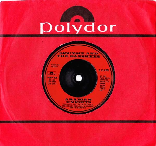 

7inch Record SIOUXSIE & THE BANSHEES - Arabian Knights POSP309 POLYDOR 1981 UK Rock Used