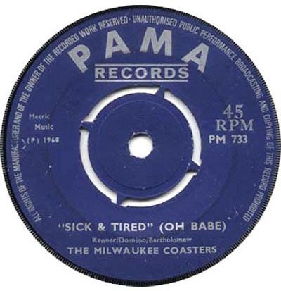 

7inch Record MILWAUKEE COASTERS Sick Tired Oh Babe PM733 Pama Records 1968 UK SoulFunk Used