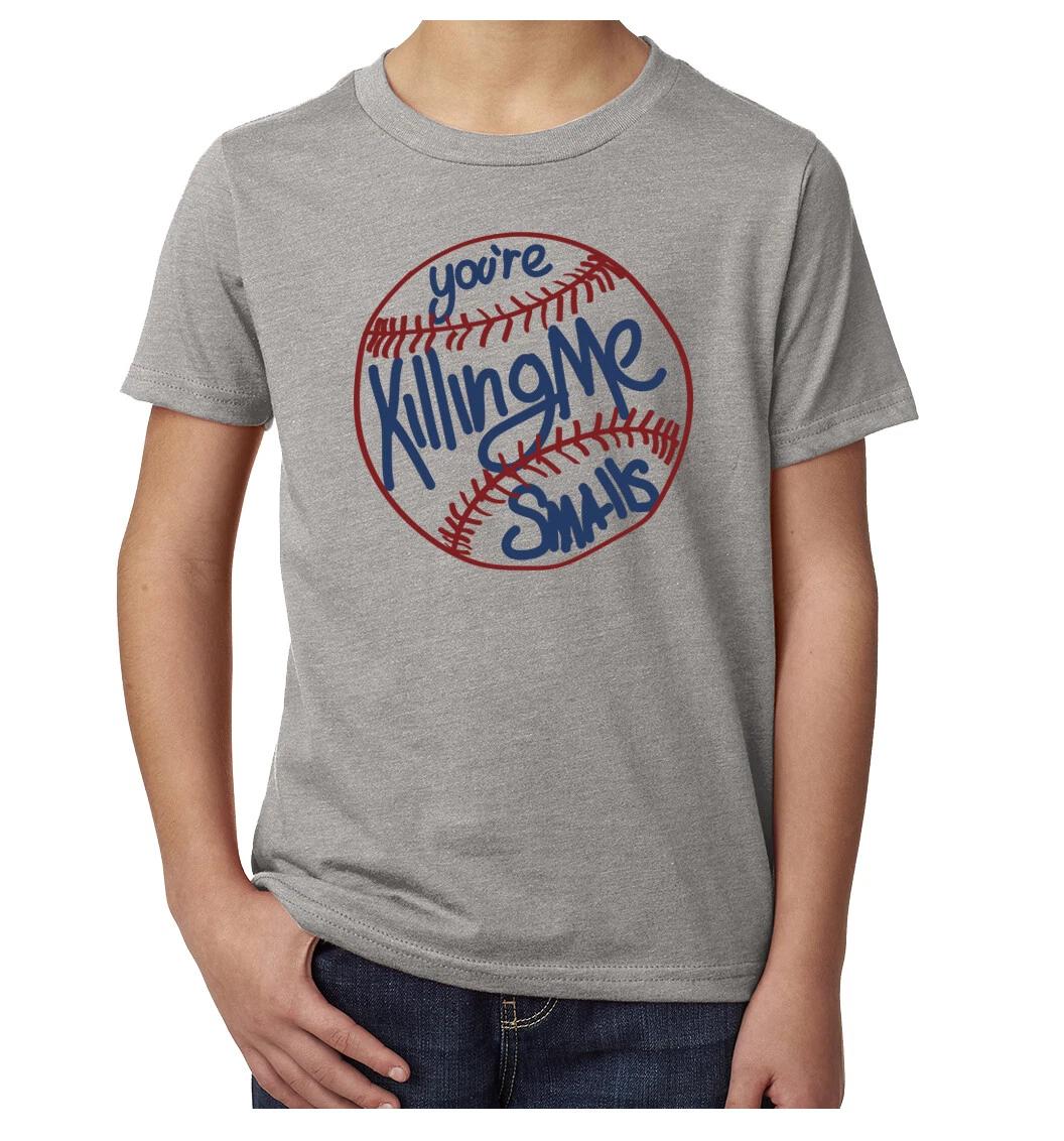 You re killing me Smalls Youth Graphic Tee, Funny Baseball Shirts 3XL