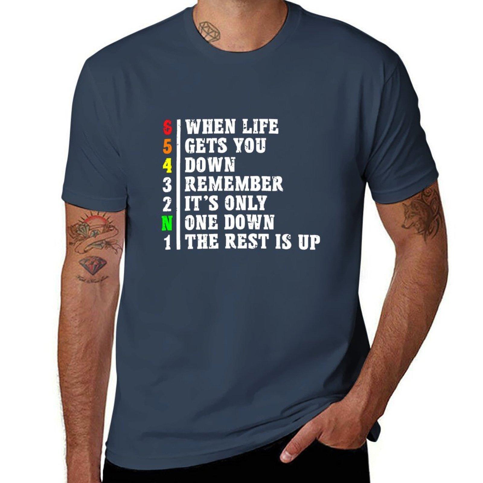 When Life Gets You Down The Rest Is Up Tshirt Halloween Theme Tshirt S