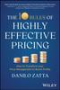 The The 10 Rules of Highly Effective Pricing : How To Transform Your Price Management To Boost Profits Book