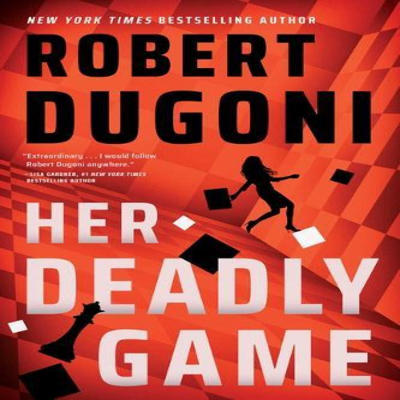 Her Deadly Game by Robert Dugoni Hardback Book 9781662500190