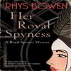 Her Royal Spyness by Rhys Bowen Paperback Book 9781472120687