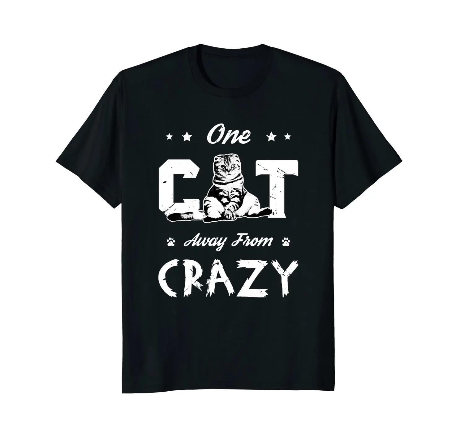 One Cat Away From Crazy Funny Cat Lovers Gift TShirt 100 Cotton ONeck Summer Short Sleeve Casual Mens Tshirt Size S3XL S