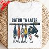 Retro Fishing Lure Catch Ya Later Design Tshirt Unisex Women Cotton Leisure Hipster Tees Cool Popular Classics Short Sleeve Gifts