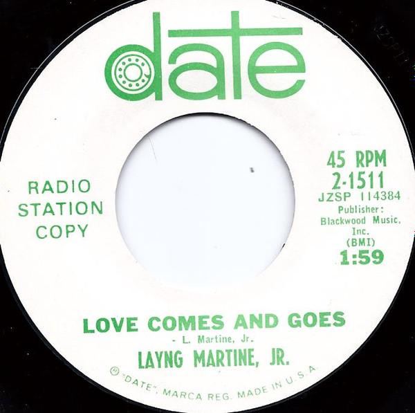 

7inch Record LAYNG MARTINE, JR. - Love Comes And Goes 21511PROMO DATE 1966 US Rock Used