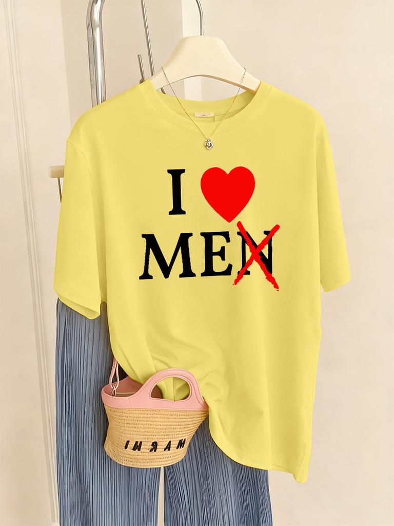 I Don'T Like Men Printed T-Shirts Women Casual O-Neck Short Sleeve Tops Comfortable Loose T Shirts Summer Soft Womans Clothing