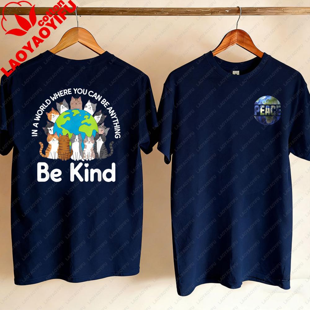 Be Kind Cats Earth Day Planet World Kindness Day TShirt Y2k Top Kawaii Aesthetic Clothes Vintage Clothes Graphic T Shirts Tops