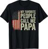My Favorite People Call Me Papa US Flag Fathers Day T-Shirt