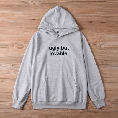 UGLY BUT LOVABLE Hoodie Women Hoody Sweatshirts Funny Pullovers Quote Aesthetic Fashion Unisex Cotton Tops Casual Jumper Hoodies