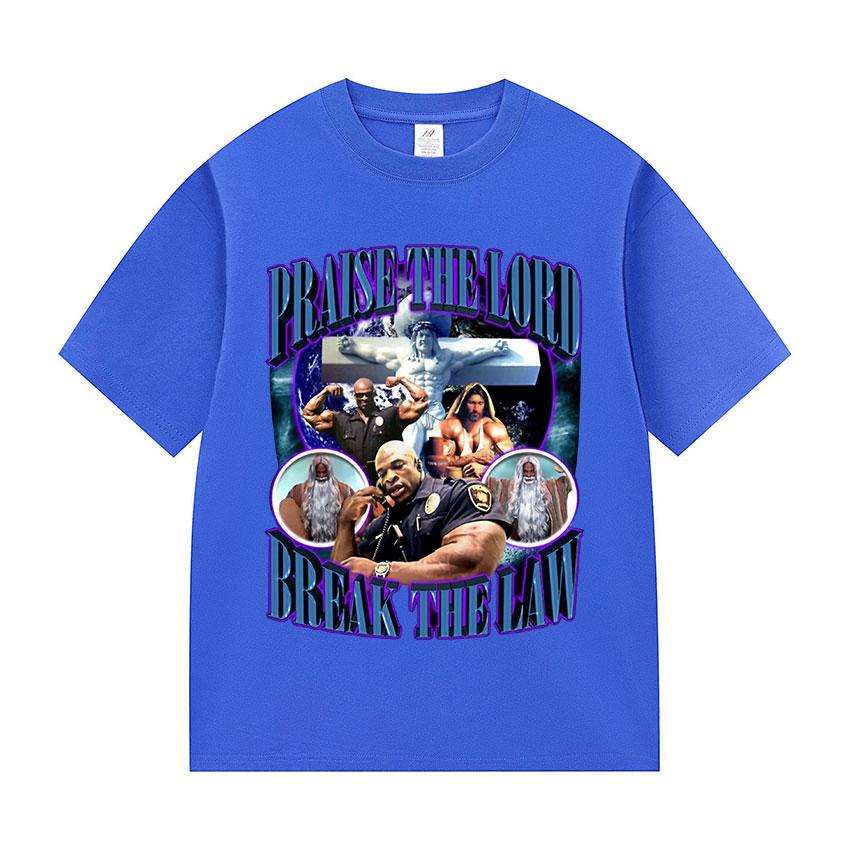 Praise The Lord Break The Law Ronnie Coleman Pump Cover Gym Funny Meme T Shirts Men's Retro Fashion Cotton Short Sleeve T-shirt