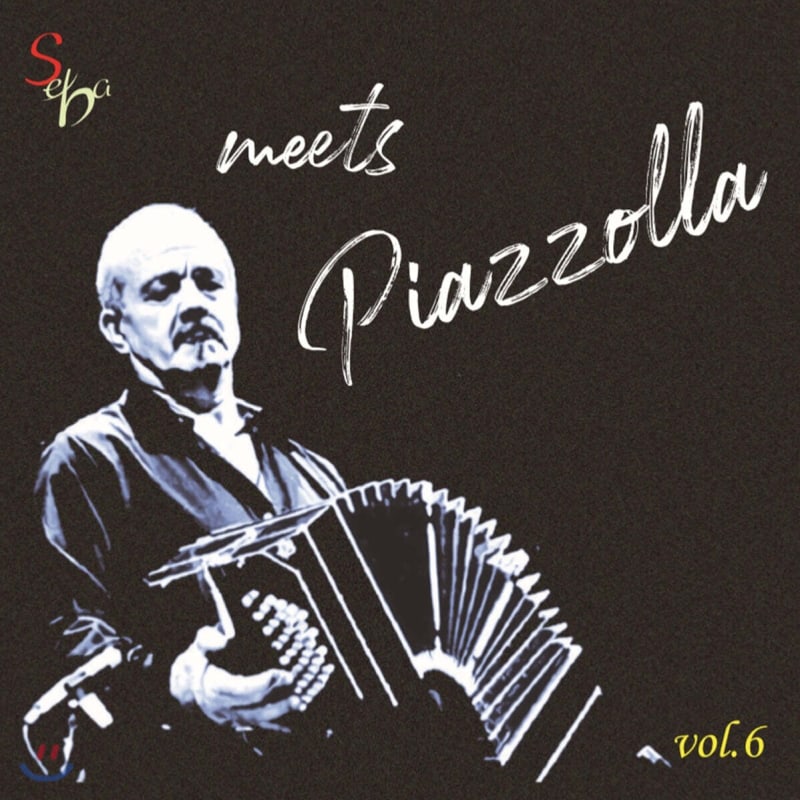 

Seba - 6th Album SEBA meets Piazzolla