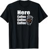 Wrinkled Hippie Here Coffee Coffee Coffee Funny Gift Unisex T-Shirt