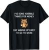 I've Done Horrible Things for Money, Raccoon, Funny, Jokes Unisex T-Shirt