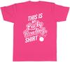 This is my Lucky Bowling Shirt Unisexs Unisexs Ladies TShirt Tee