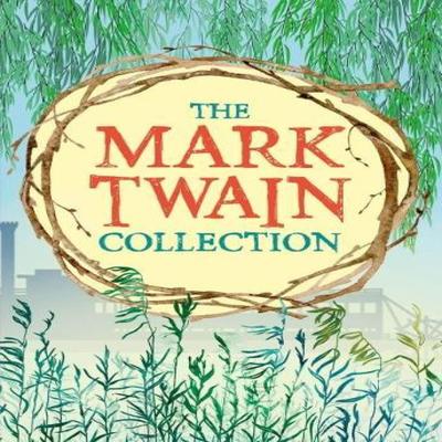 The Mark Twain Collection by Mark Twain Multiplecomponent Retail Product Slipcased Book 9781788285919