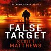False Target by Scott Matthews Paperback Book 9781036701291