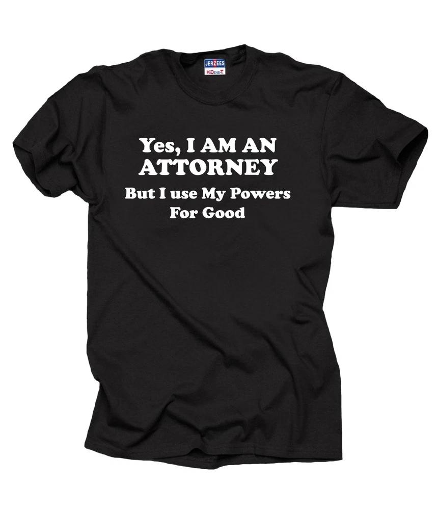 Attorney Lawyer Tshirt Tee shirt Funny Lawyer shirt S