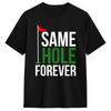Unisex Same Hole Forever Funny Golf Minimalist Design Tshirts Cotton Tops Beach Y2k Retro Shortsleeved Tshirt O Neck Tshirt