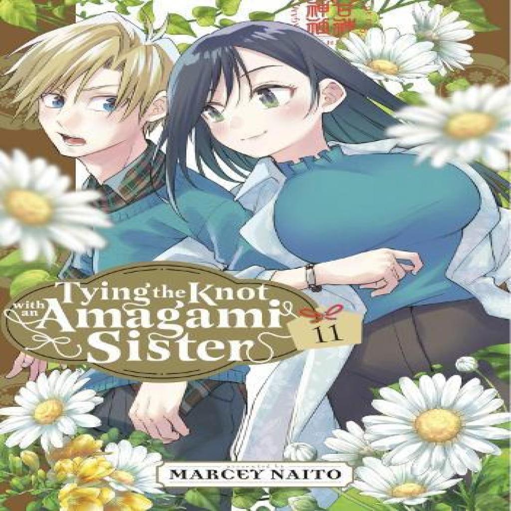 Tying the Knot With an Amagami Sister 11 by Marcey Naito Paperback Book 9798888771549