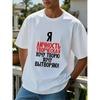 European Sizes Men's White T Shirt Russian Slogan Print Street Style Short Sleeve Top For Daily Wear