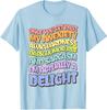 Once You Get Past My Anxiety Awkwardness Humor Unisex T-Shirt