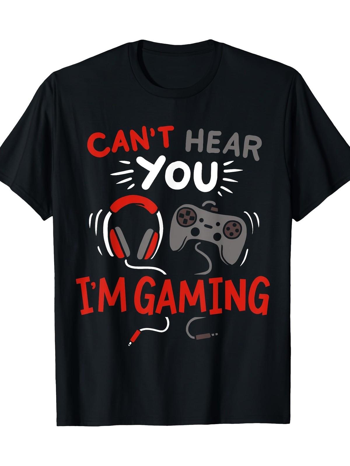 [One Funny Gaming Cotton T-Shirt] Funny  Can t Hear You, I m Gaming  Cotton S