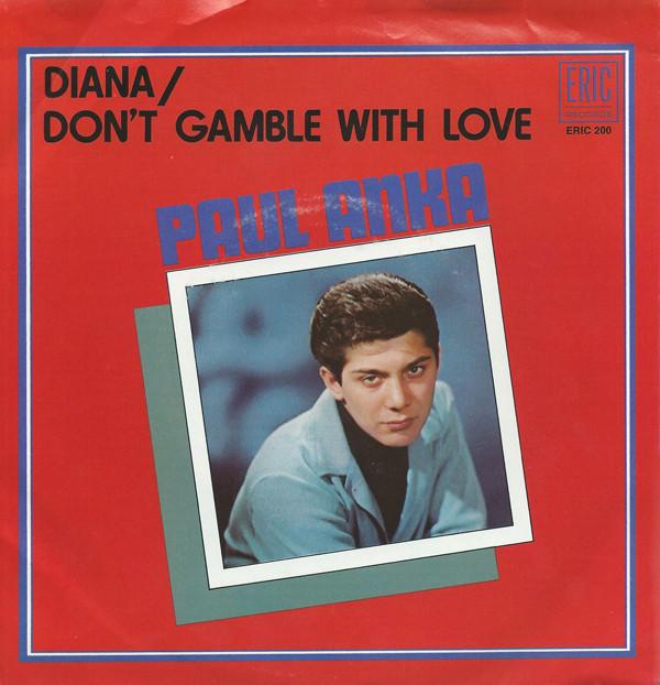 

7inch Record PAUL ANKA Diana Dont Gamble With Love 200 Eric Records US Rock Used