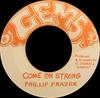 7-Zoll-Schallplatte PHILLIP FRASER Come On Strong NONE Gems Jamaica Reggae Ska Dub Gebraucht
